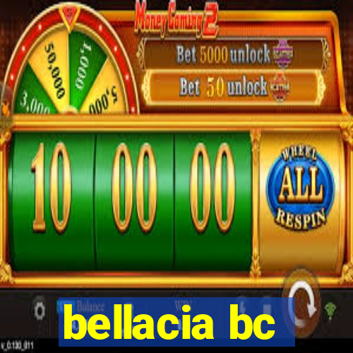 bellacia bc